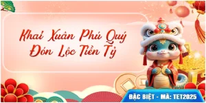 Khai Xuân Phú Qúy Chào Năm Mới 2025 Cập Nhật Mới Nhất Jun88